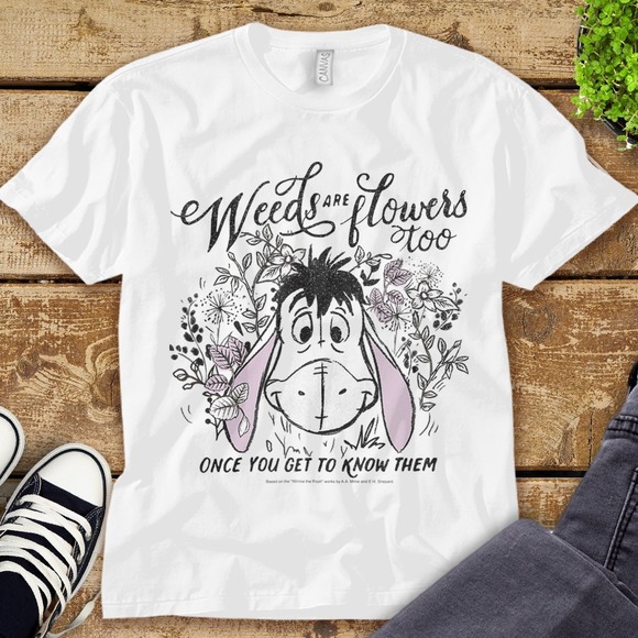 Disney Winnie The Pooh Eeyore Weeds Are Flowers Too Unisex Tee Adult T-shirt - Picture 1 of 2